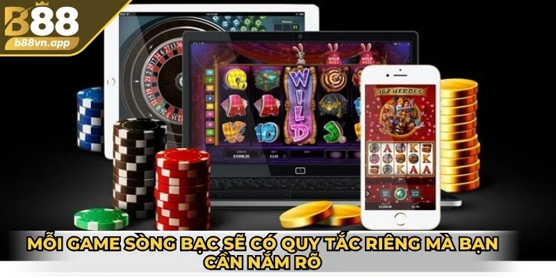 Casino B88 – Trải nghiệm cá cược hay không nên bỏ lỡ 3 Mỗi game sòng bạc sẽ có quy tắc riêng mà bạn cần nắm rõ