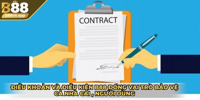 Điều khoản và điều kiện B88 1 Điều khoản và điều kiện B88 đóng vai trò bảo vệ cả nhà cái , người dùng